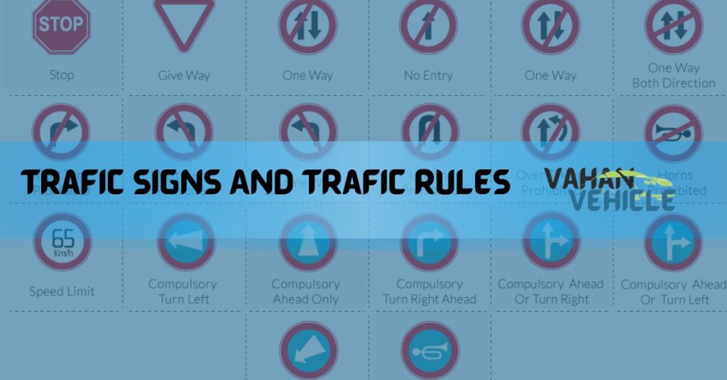 Trafic Signs And Trafic Rules