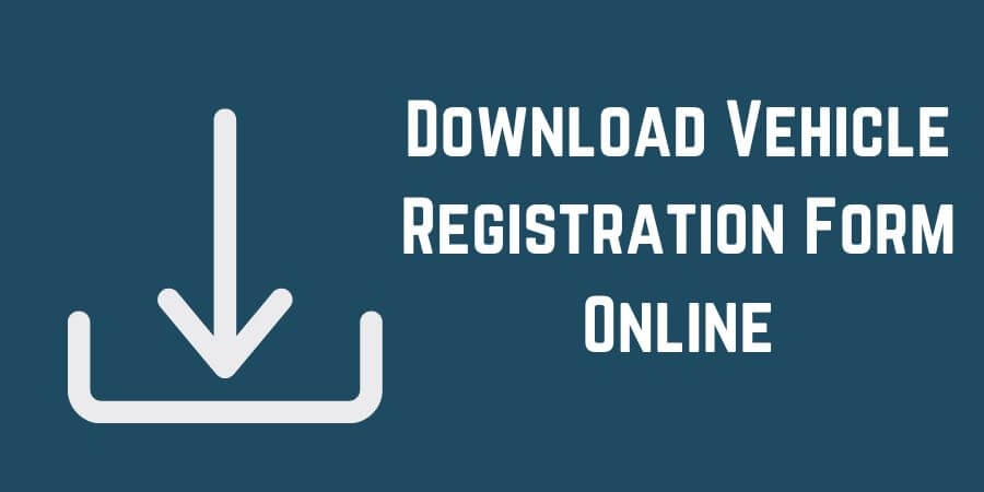 Download Vehicle Registration Form Online