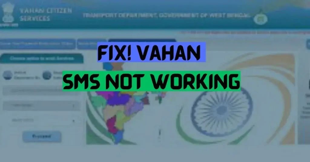 Fix Vahan SMS Not Working