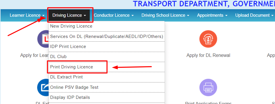 Now you will see driving licence option in menu select the option & click on “Print Driving Licence”.