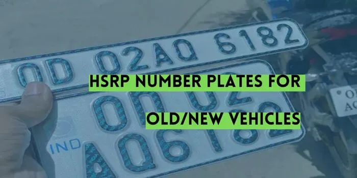 HSRP Number Plates For Old/New Vehicles